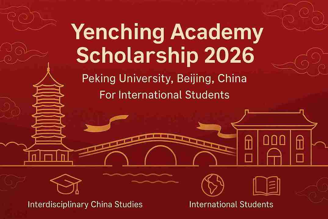 Panduan Terperinci Pendaftaran Beasiswa Yenching Academy