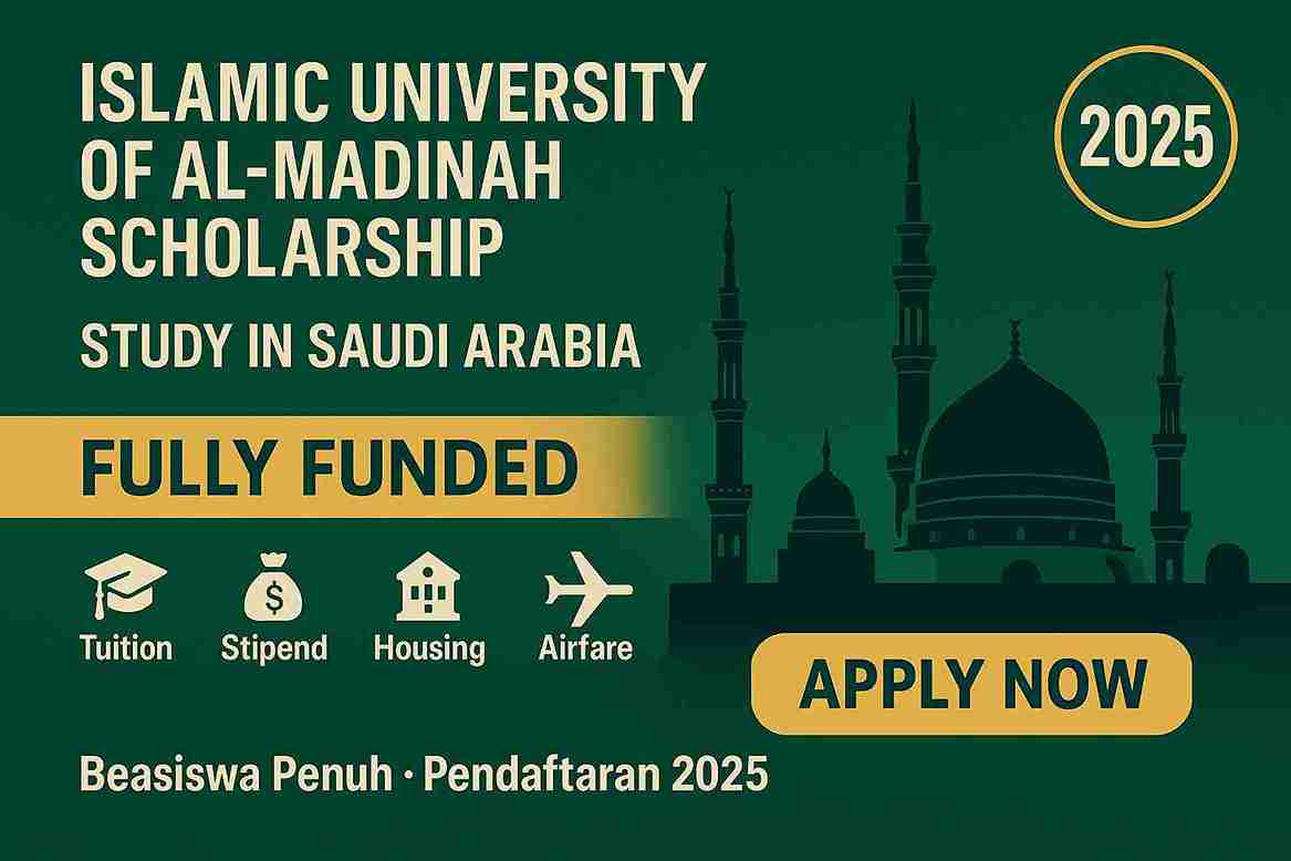 Beasiswa Islamic University of Madinah (IU) 2025 di Arab Saudi — Fully Funded