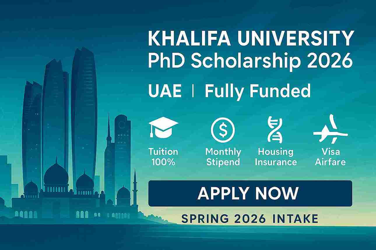 Beasiswa PhD Khalifa University 2026 di Uni Emirat Arab (UAE): Pembiayaan Penuh, Informasi Lengkap, dan Panduan Pendaftaran
