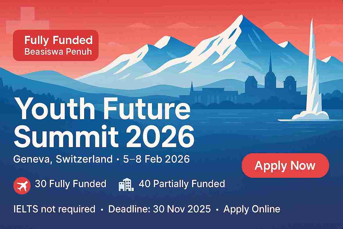 Youth Future Summit 2026 di Swiss (Pendanaan Penuh): Forum Pemuda Paling Dinanti Tahun 2026